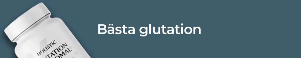 Bästa glutation